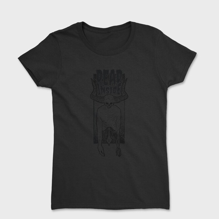 Dead Inside, Tricou Femei