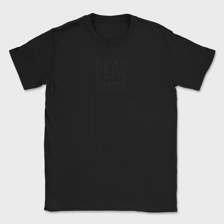 Dead Inside, Tricou Barbati (Unisex)