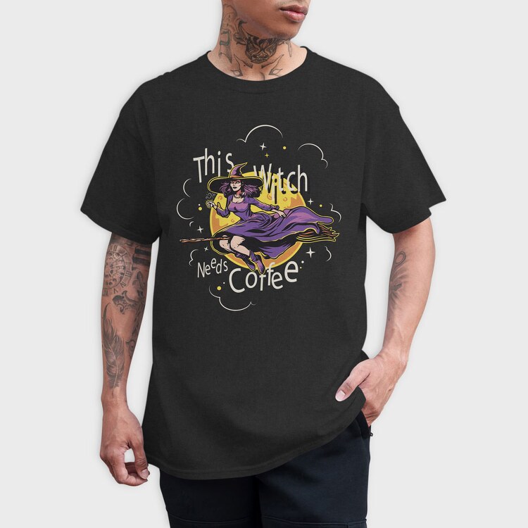 This Witch Needs Cofee, Tricou Barbati (Unisex)