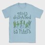 Easily Distracted by Plants, Tricou Barbati (Unisex)