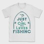 Just A Girl Who Loves Fishing, Tricou Barbati (Unisex)