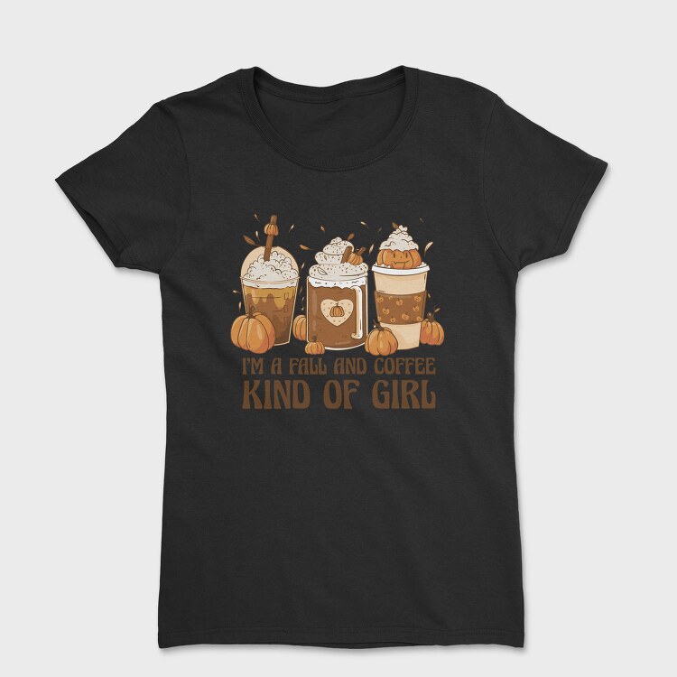 Autumn Coffee Drinks Fall And Girl, Tricou Femei