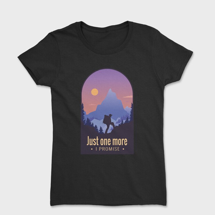 Just One More, Tricou Femei