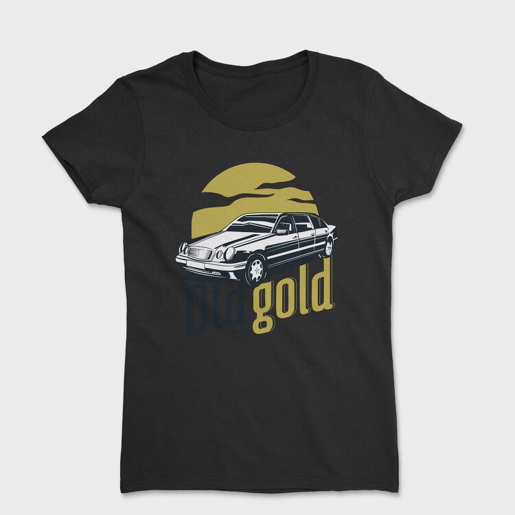 Car Old But Gold, Tricou Femei