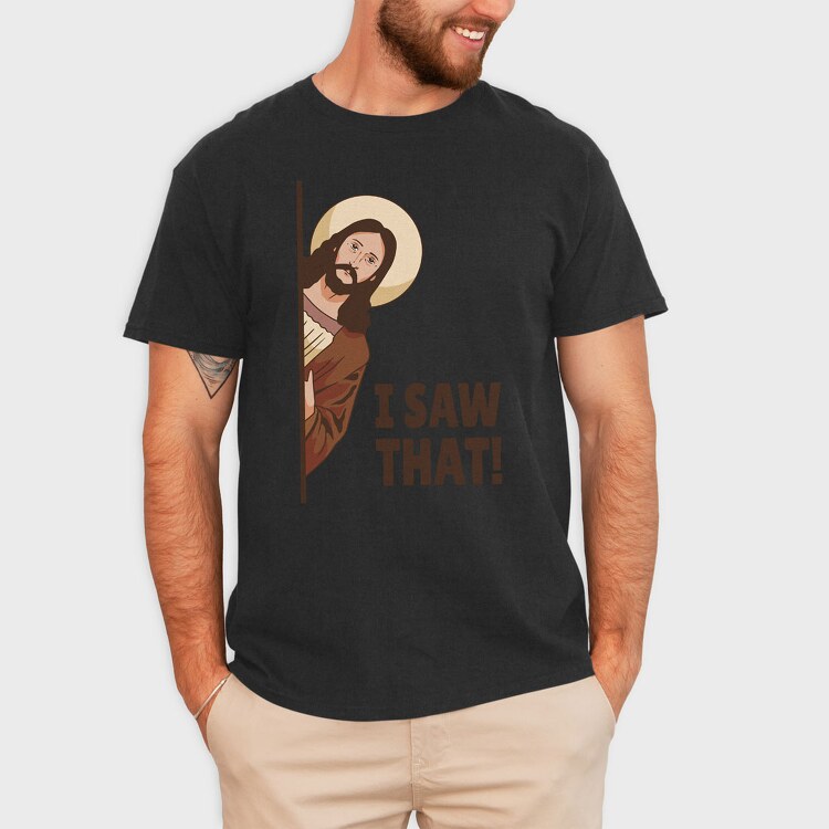 I Saw That Jesus, Tricou Barbati (Unisex)