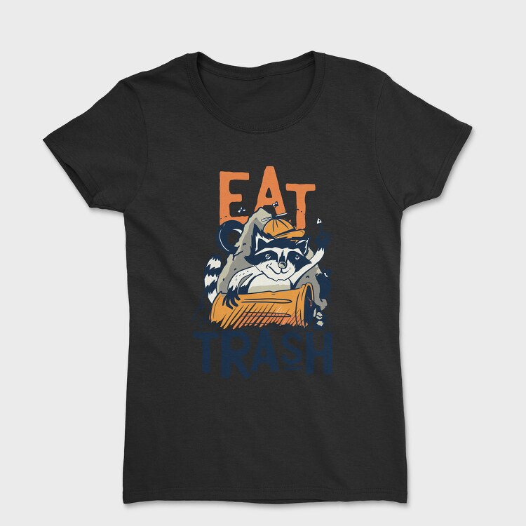 Eat Trash, Tricou Femei