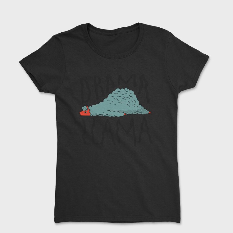 Drama Llama, Tricou Femei