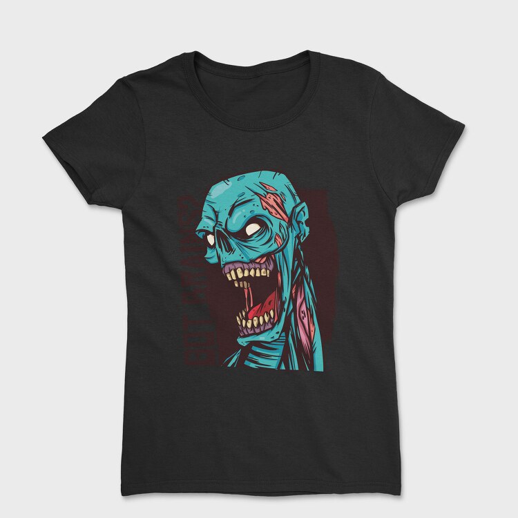 Got Brains, Tricou Femei