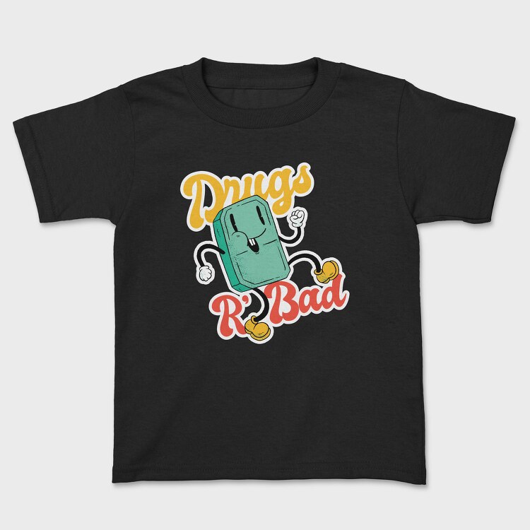 Drugs Are Bad, Tricou Copii