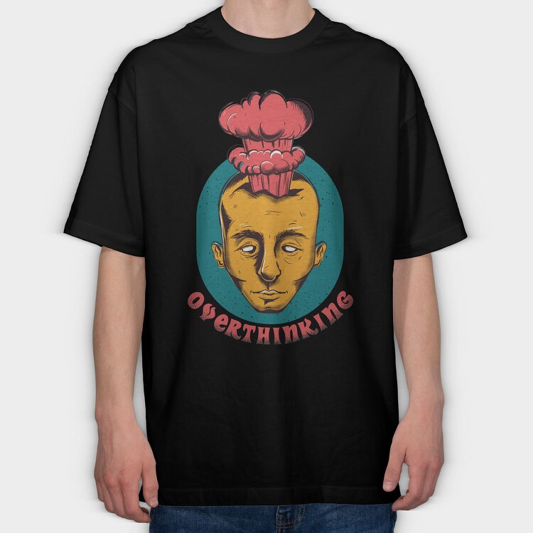 Overthinking, Tricou Oversize Barbati (Unisex)