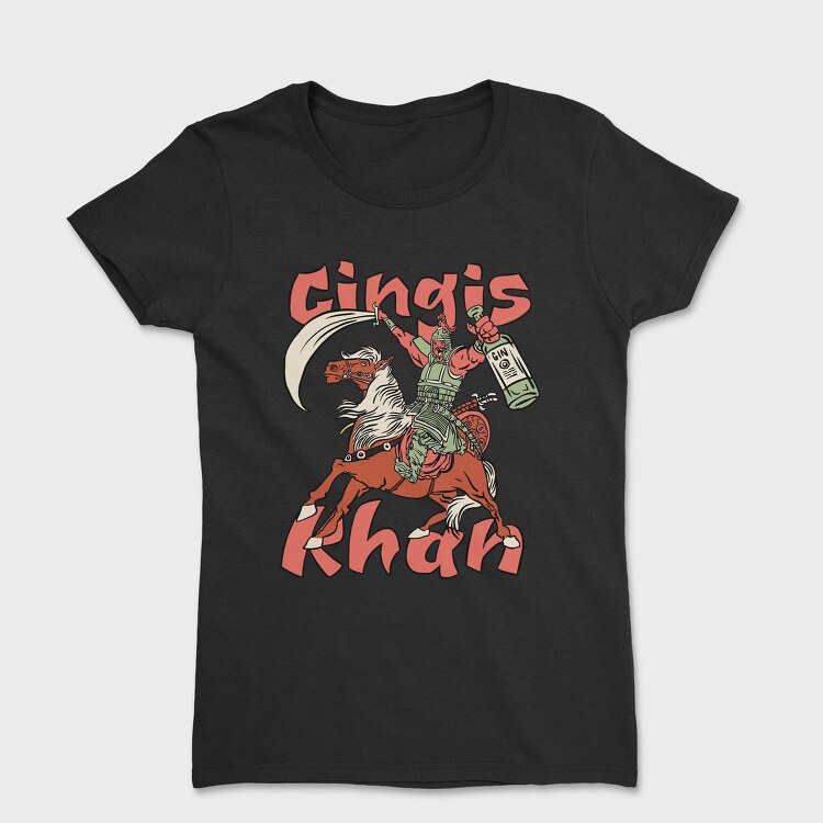 Gingis Khan, Tricou Femei