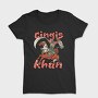 Gingis Khan, Tricou Femei