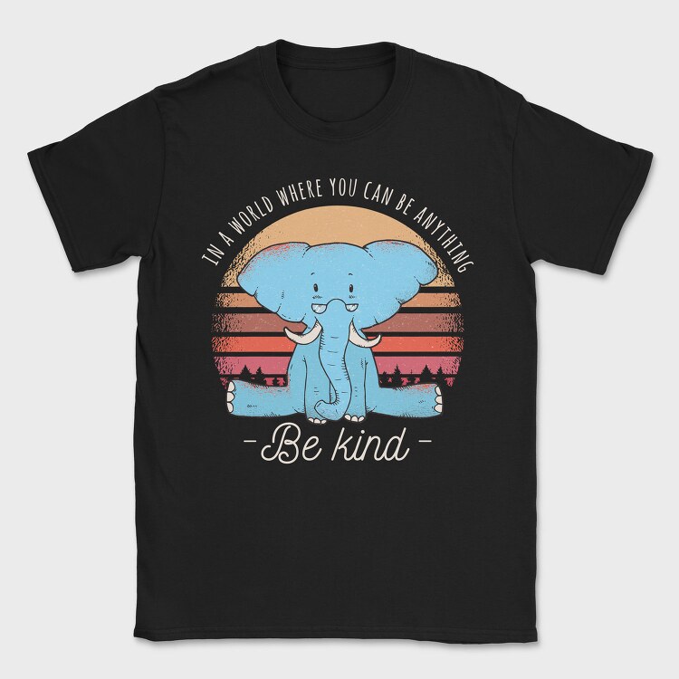 Be Kind Elephant, Tricou Barbati (Unisex)