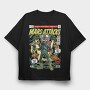 Mars Attacks, Tricou Oversize Barbati (Unisex)