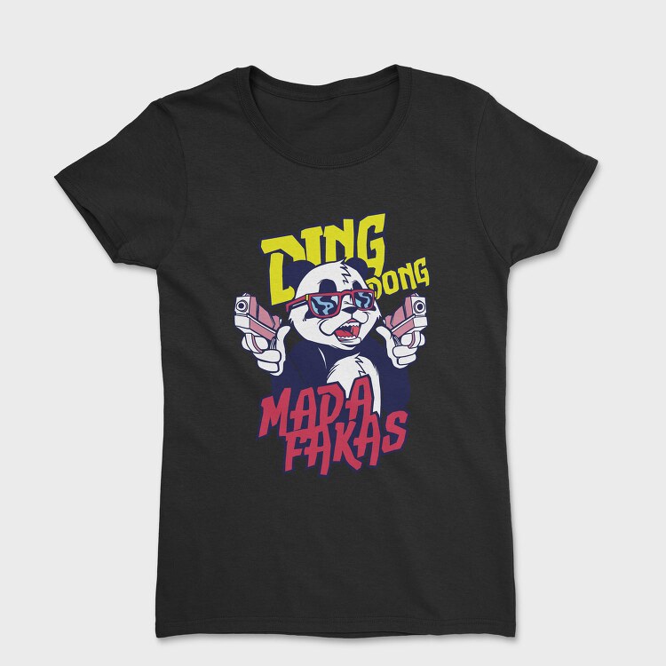 Ding Dong Panda T Shirt, Tricou Femei