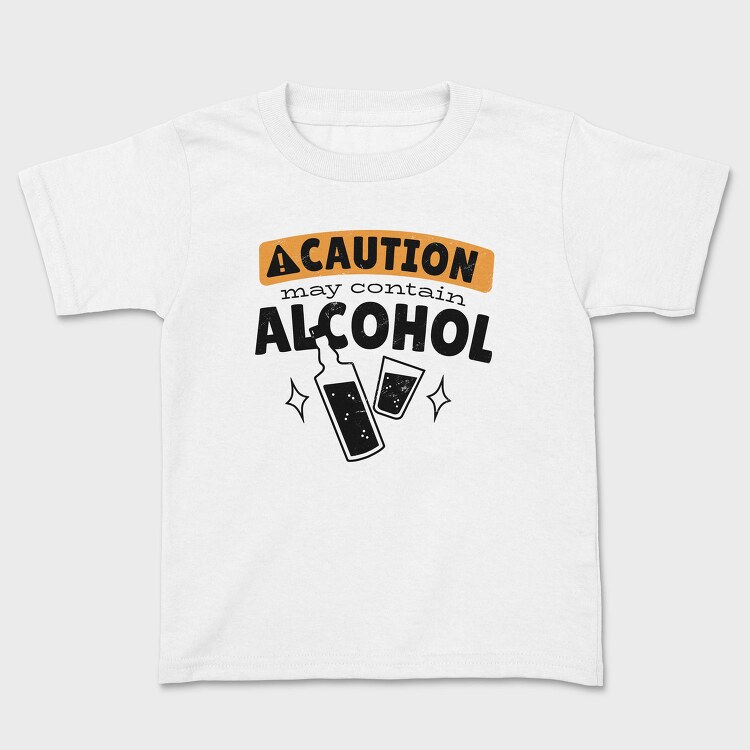 Caution May Contain Alcohol, Tricou Copii