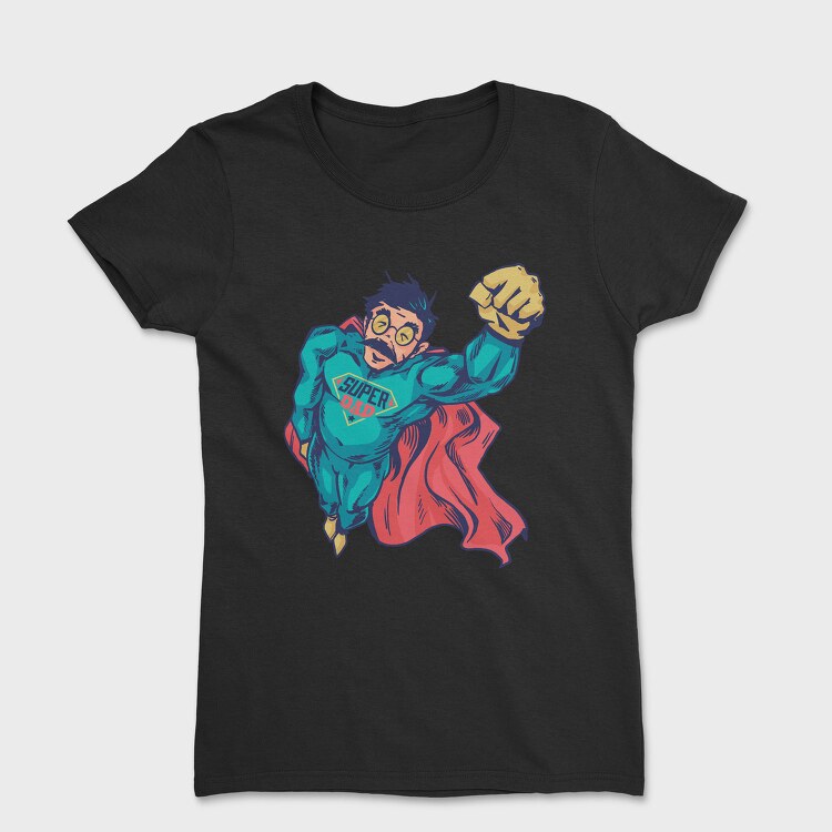 Superdad Hero, Tricou Femei