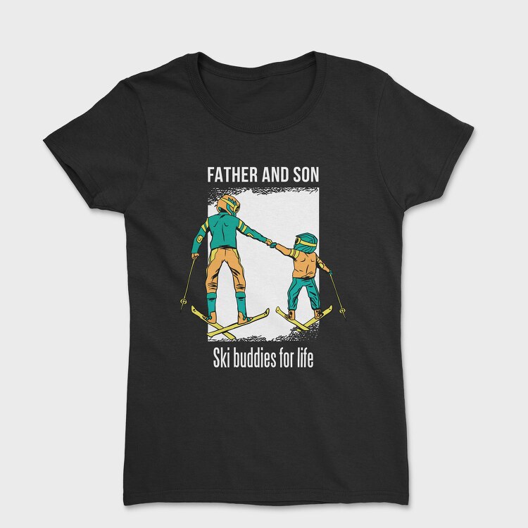 Father Son, Tricou Femei