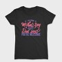 Im Your Mother Day Quote, Tricou Femei