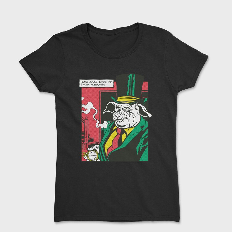 Mr Pig Comics, Tricou Femei