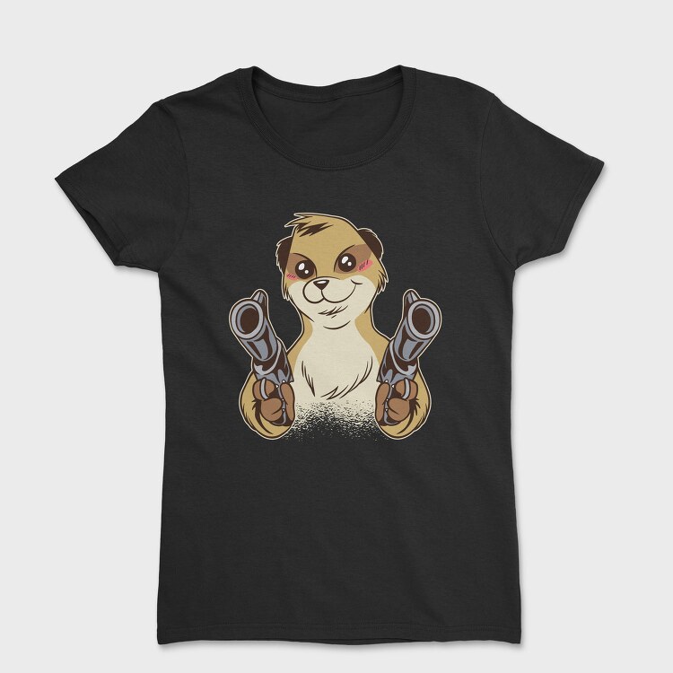 Meerkat Gun, Tricou Femei