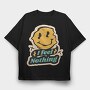 I Feel Nothing, Tricou Oversize Barbati (Unisex)