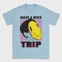Have a Nice Trip, Tricou Barbati (Unisex)