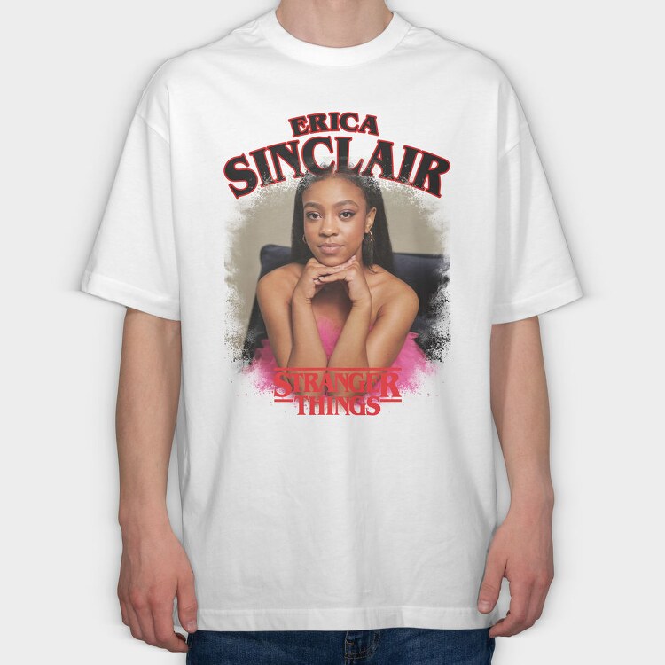 Erica Snclair Stranger Things, Tricou Oversize Barbati (Unisex)