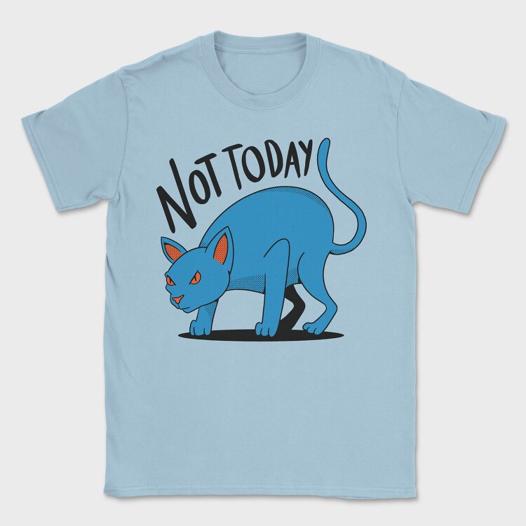 Not Today, Tricou Barbati (Unisex)