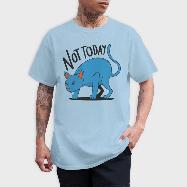 Not Today, Tricou Barbati (Unisex)