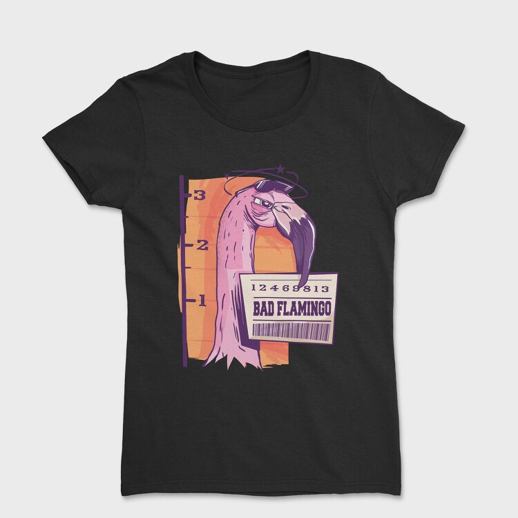 Bad Flamingo, Tricou Femei