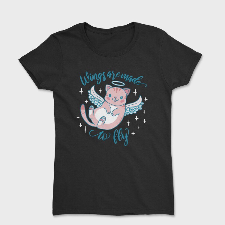 Cute Cat Angel Wings Are Made To Fly Mug, Tricou Femei