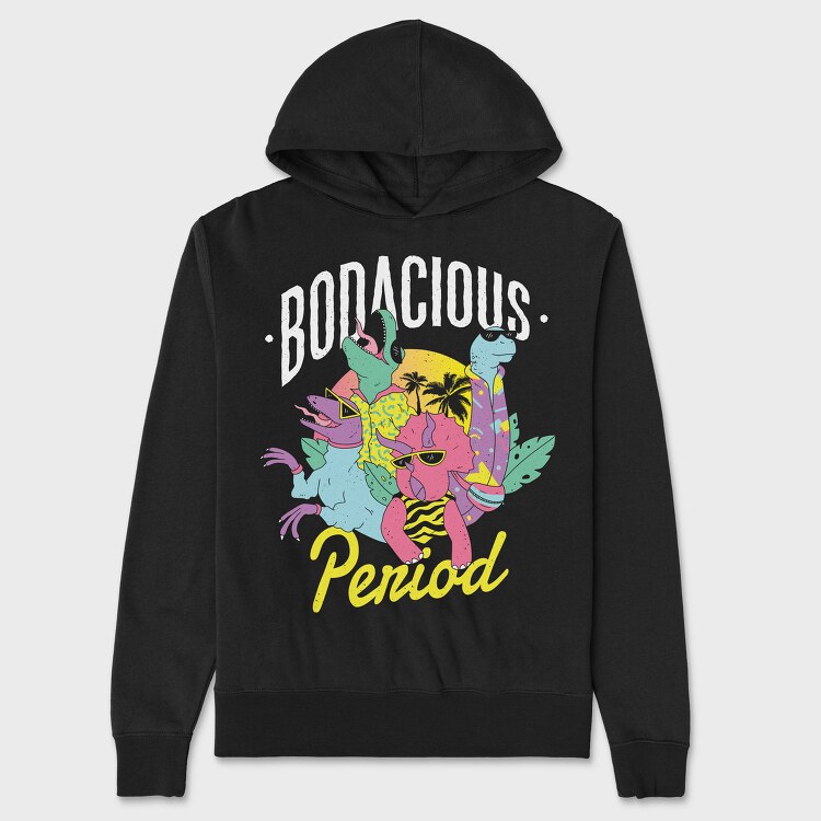 Bodacious Period, Hanorac Oversize Barbati (Unisex)