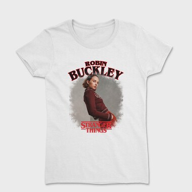 Robin Buckley Stranger Things, Tricou Femei