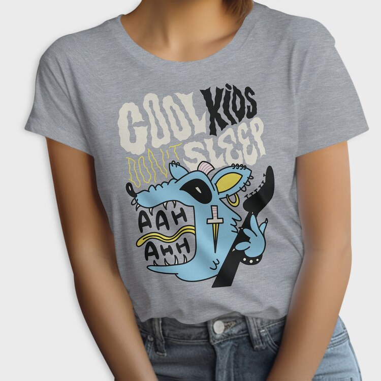 Cool Kids Dont Sleeep, Tricou Femei