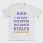 Dad Snack Dealer, Tricou Barbati (Unisex)