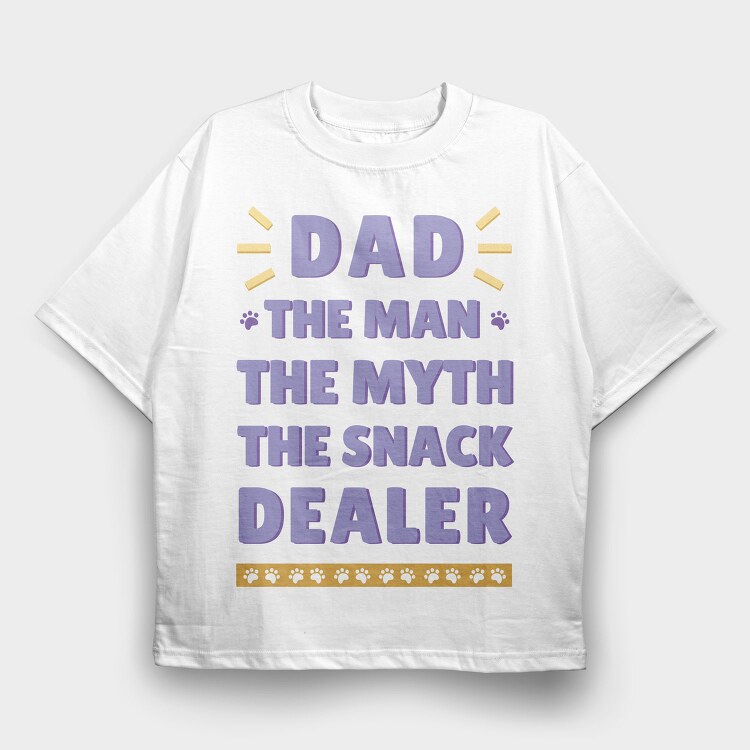 Dad Snack Dealer, Tricou Oversize Barbati (Unisex)