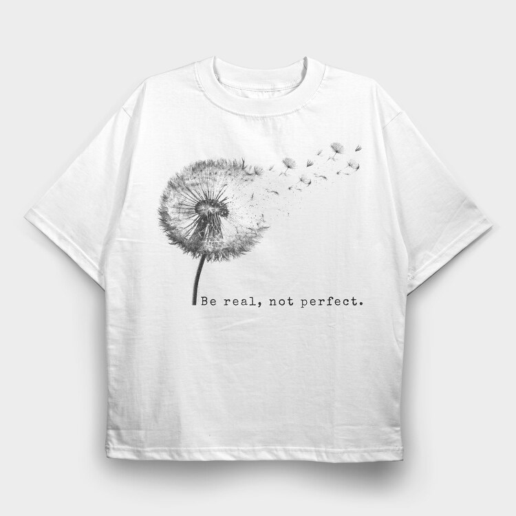 Dandelion With Quote, Tricou Oversize Barbati (Unisex)