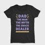 Dad Snack Dealer, Tricou Femei