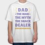 Dad Snack Dealer, Tricou Oversize Barbati (Unisex)