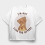 Cute Otter Quote I M Not Like The Otters, Tricou Oversize Barbati (Unisex)