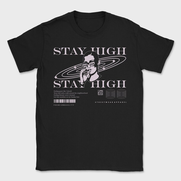 Stay High 2, Tricou Barbati (Unisex)