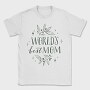 Best Mom Mothers Day Lettering, Tricou Barbati (Unisex)