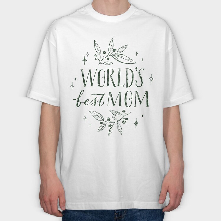 Best Mom Mothers Day Lettering, Tricou Oversize Barbati (Unisex)