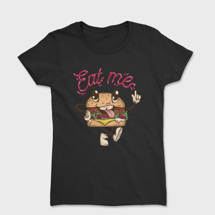 Burger Retro Eat Me, Tricou Femei