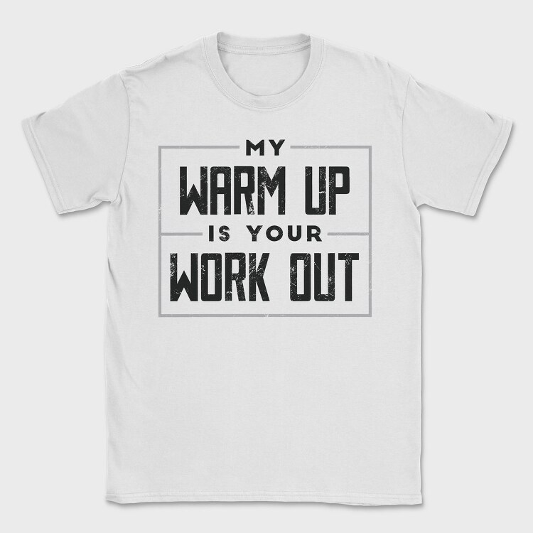 Calisthenics Fitness Warm Up Workout Creators Ep, Tricou Barbati (Unisex)