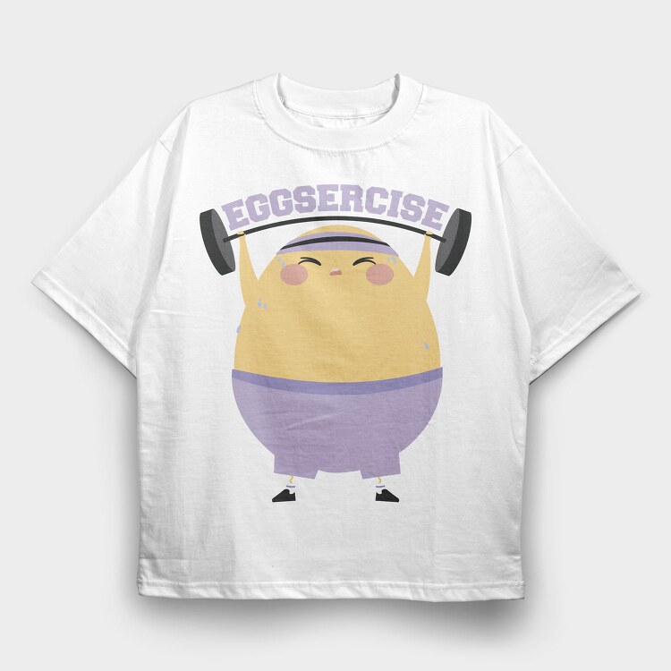 Egg Lifting Weights Eggsercise, Tricou Oversize Barbati (Unisex)