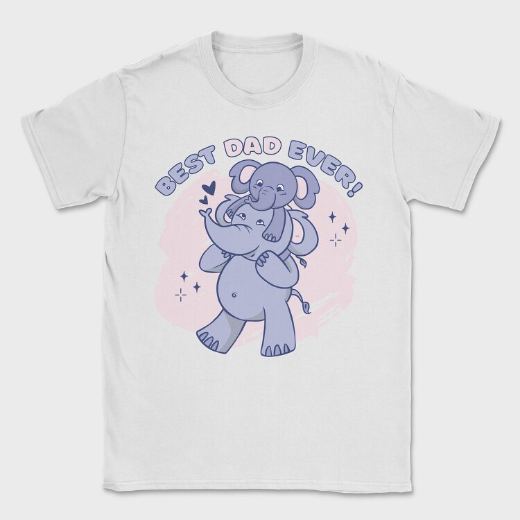 Best Dad Ever Elephants, Tricou Barbati (Unisex)