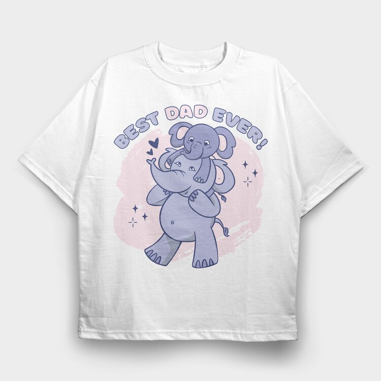 Best Dad Ever Elephants, Tricou Oversize Barbati (Unisex)