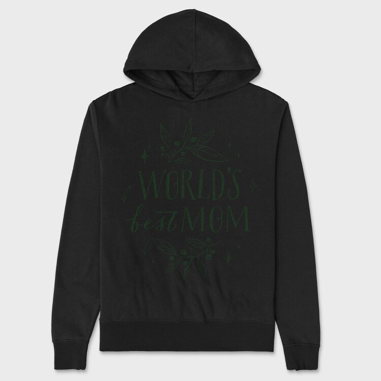 Best Mom Mothers Day Lettering, Hanorac Oversize Barbati (Unisex)